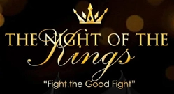The Night of the Kings The Night of the Kings